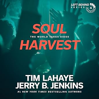 Soul Harvest (Left Behind Book 4)