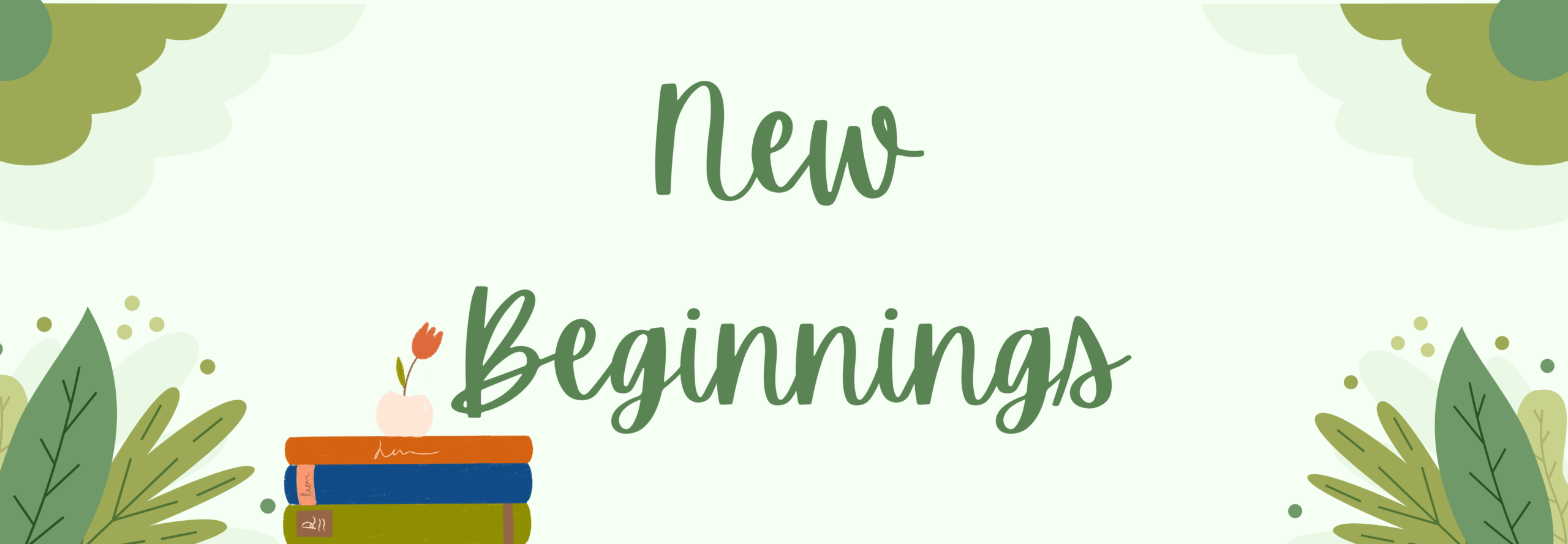 New Beginnings