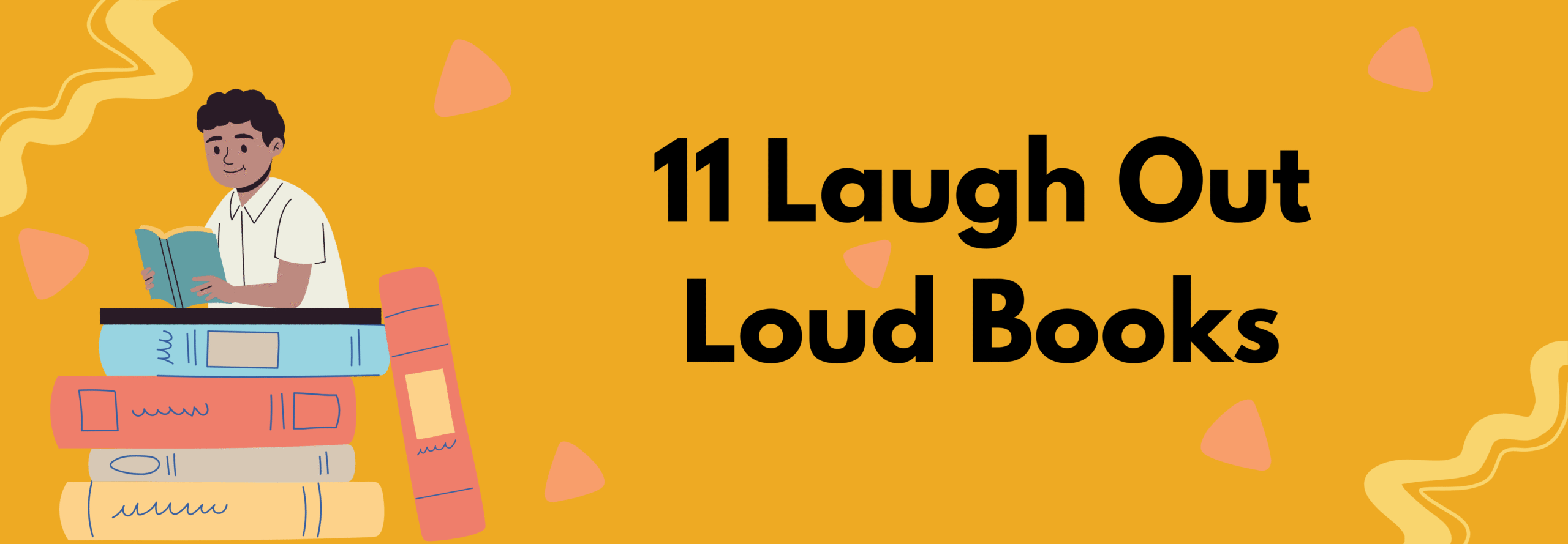 11 Laugh Out Loud Books