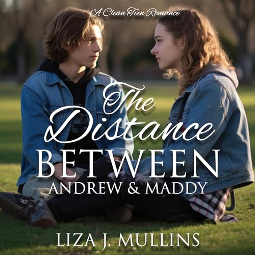 The Distance Between: Andrew & Maddy