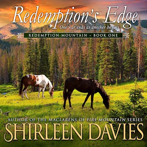 Redemption’s Edge (Redemption Mountain Historical Western Romance Book 1)