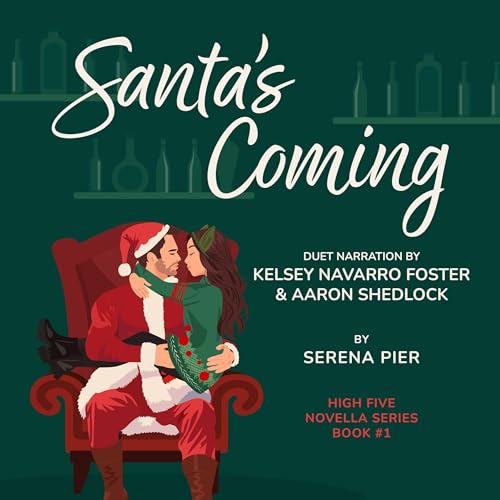Santa’s Coming (High Five Novella Book 1)