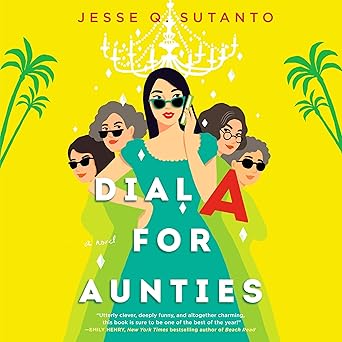 Dial A for Aunties (Aunties Book 1)