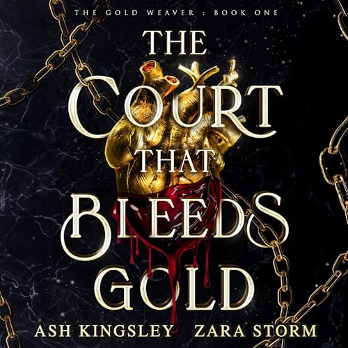 The Court that Bleeds Gold (The Gold Weaver Book 1)