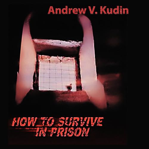 How to Survive in Prison