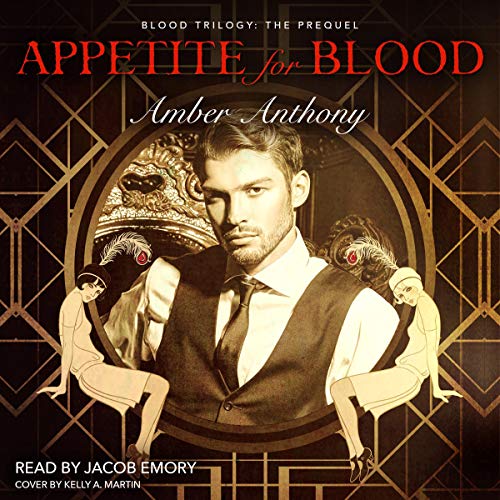 Appetite for Blood (Amber Anthony’s Blood Book 1)