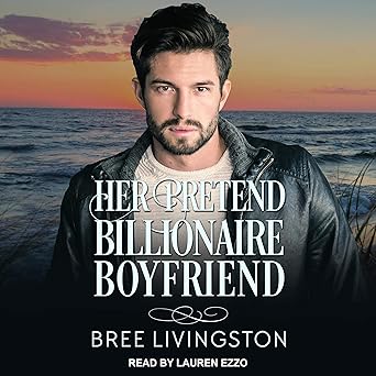 Her Pretend Billionaire Boyfriend (Her Billionaire Romance Series Book 1)