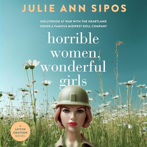 Horrible Women, Wonderful Girls (The Jaycee Grayson Series Book 1)