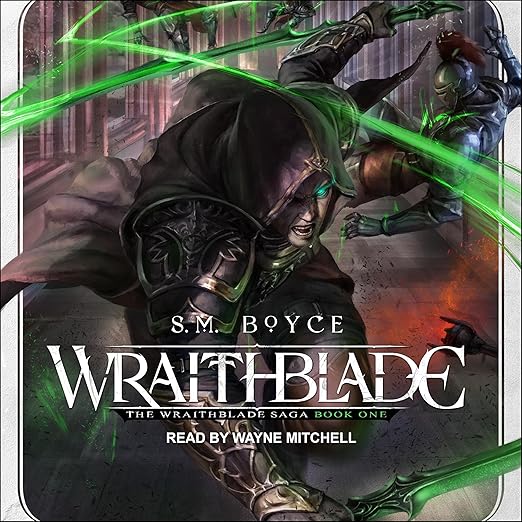 Wraithblade (The Wraithblade Saga Book 1)