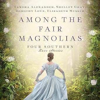 Among the Fair Magnolias
