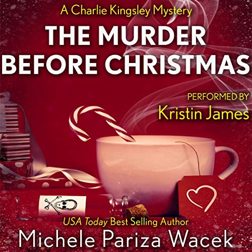 The Murder Before Christmas (Charlie Kingsley Mysteries Book 1)