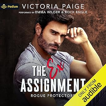The Ex Assignment (Rogue Protectors Book 1)
