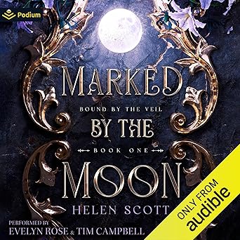 Marked by the Moon (Bound by the Veil Book 1)