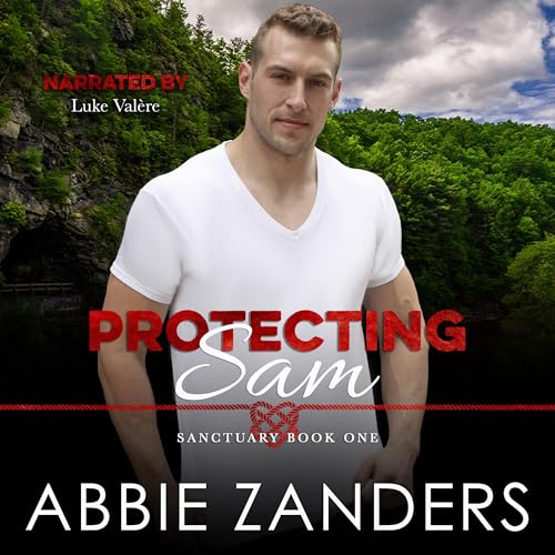 Protecting Sam (Sanctuary, Book 1)