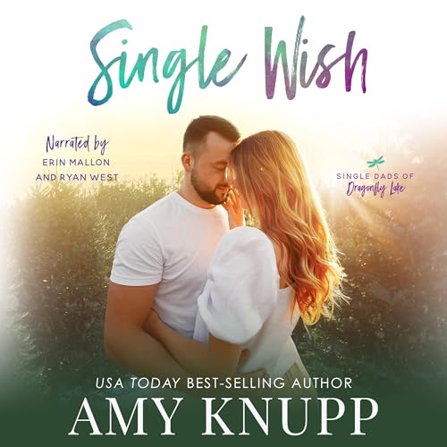 Single Wish(Single Dads of Dragonfly Lake Book 5)