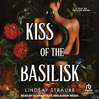 Kiss of the Basilisk (Split or Swallow Book 1)