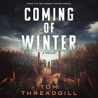 Coming of Winter (The Jeremy Winter Thrillers Book 1)