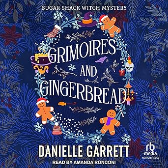 Grimoires and Gingerbread (Sugar Shack Witch Mysteries Novellas Series Book 1)