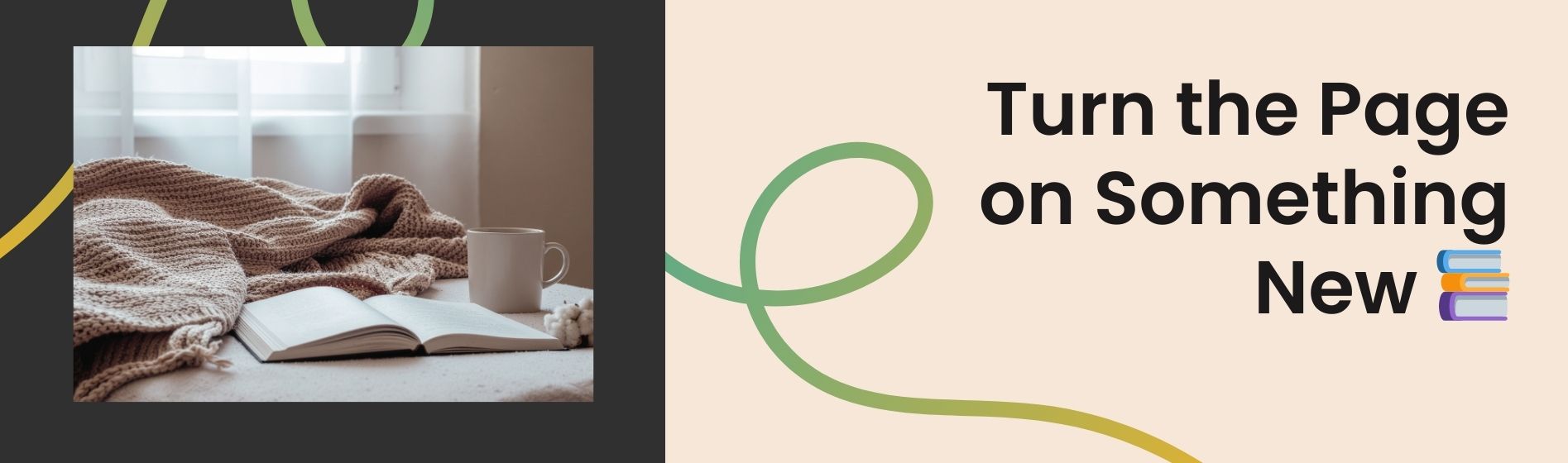 Turn the Page on Something New 📚