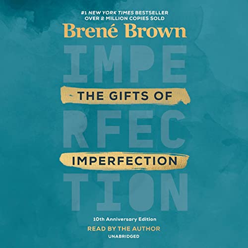 The Gifts of Imperfection
