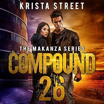 Compound 26 (The Makanza Series Book 1)