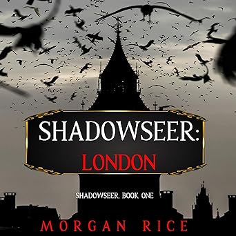 Shadowseer: London (Shadowseer Book 1)