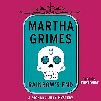 Rainbow's End (Richard Jury Mysteries Book 13)