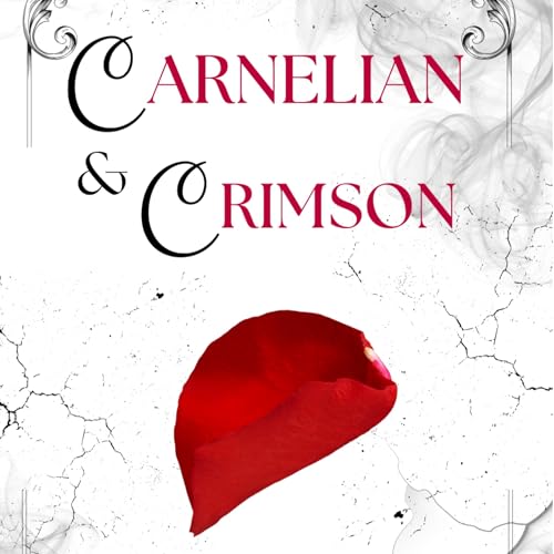 Carnelian and Crimson (Carnelian and Crimson Book 1)