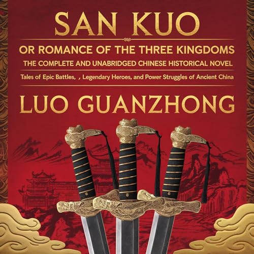 San Kuo: Or Romance of the Three Kingdoms