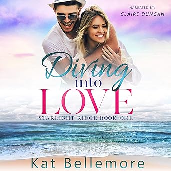 Diving into Love (Starlight Ridge Book 1)