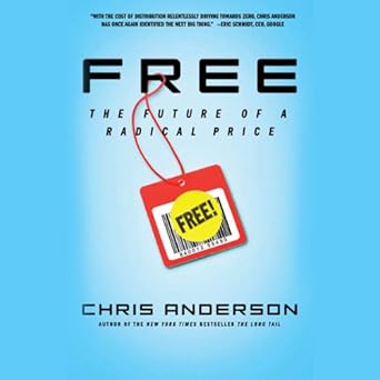FREE: The Future of a Radical Price