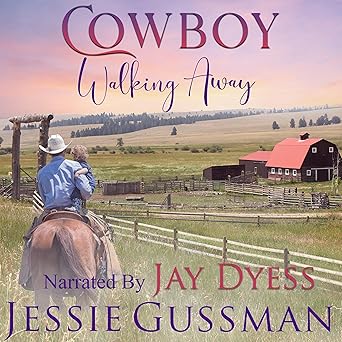 Cowboy Walking Away (Coming Home to North Dakota Book 1)