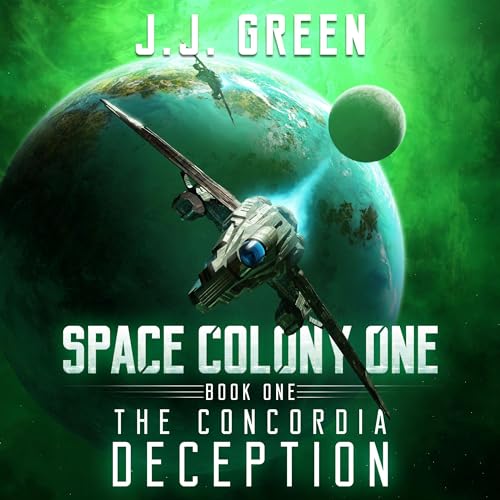The Concordia Deception (Space Colony One Book 1)