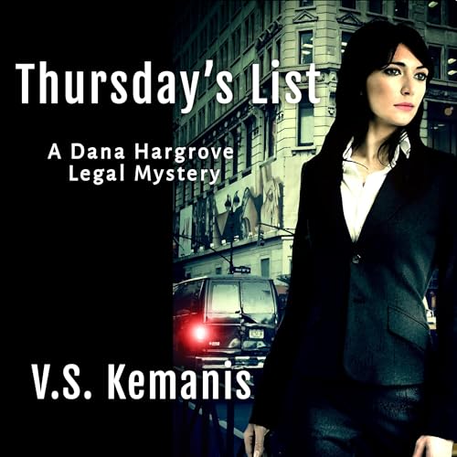 Thursday's List (A Dana Hargrove Legal Mystery Book 1)
