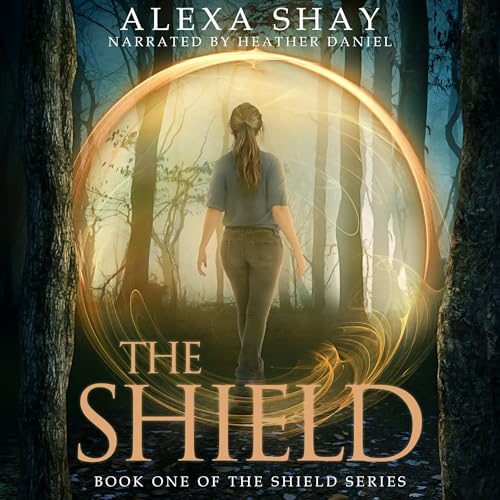 The Shield (The Shield Series Book 1)