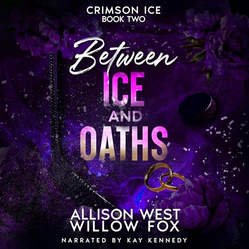 Between Ice and Oaths (Crimson Ice Book 2)