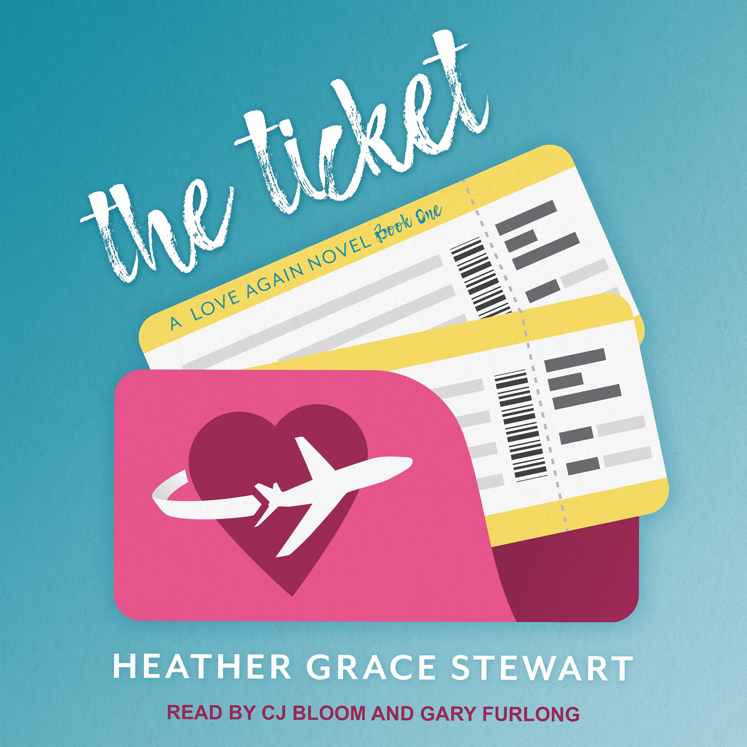 The Ticket (Love Again Series Book 1)