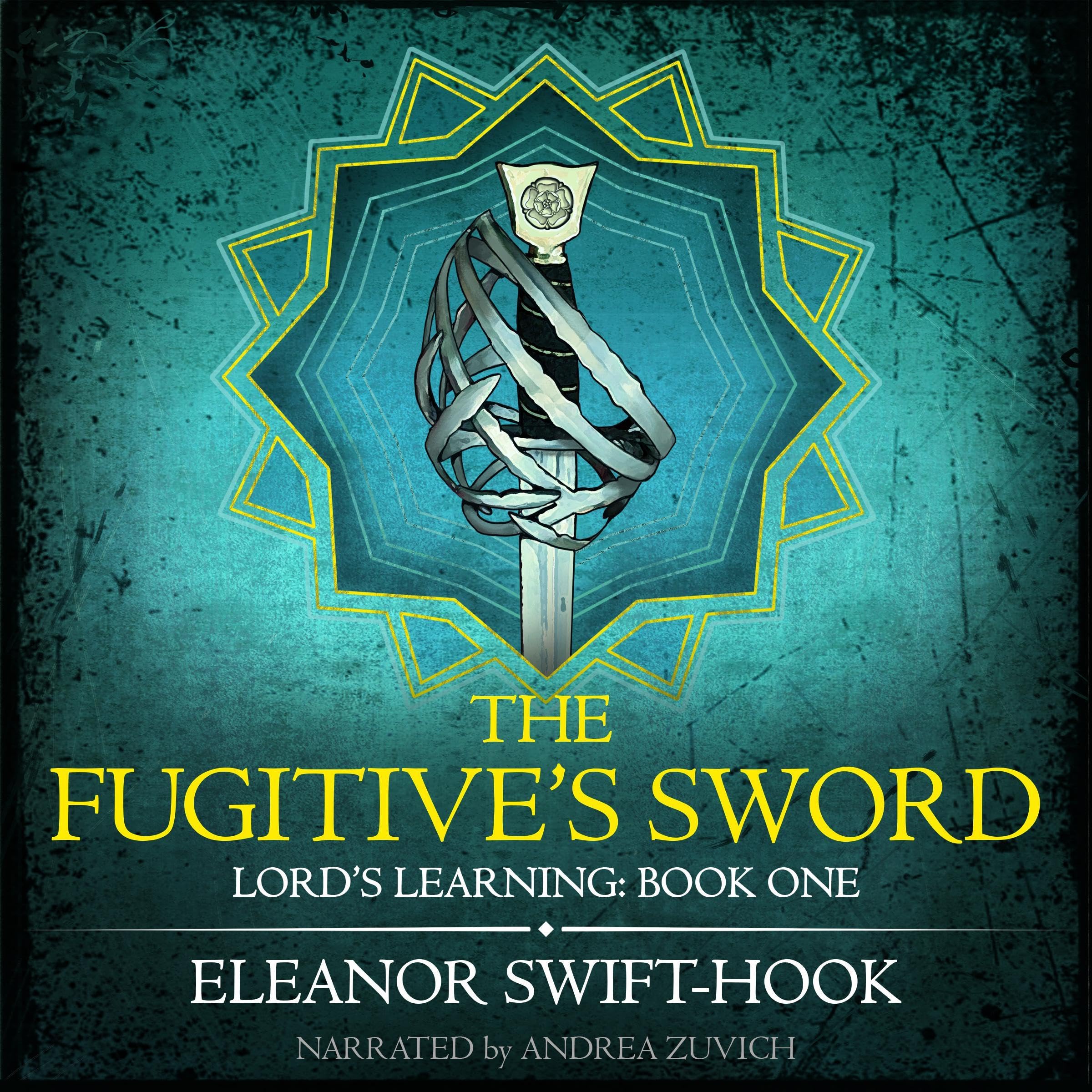 The Fugitive's Sword (Lord's Learning Book 1)