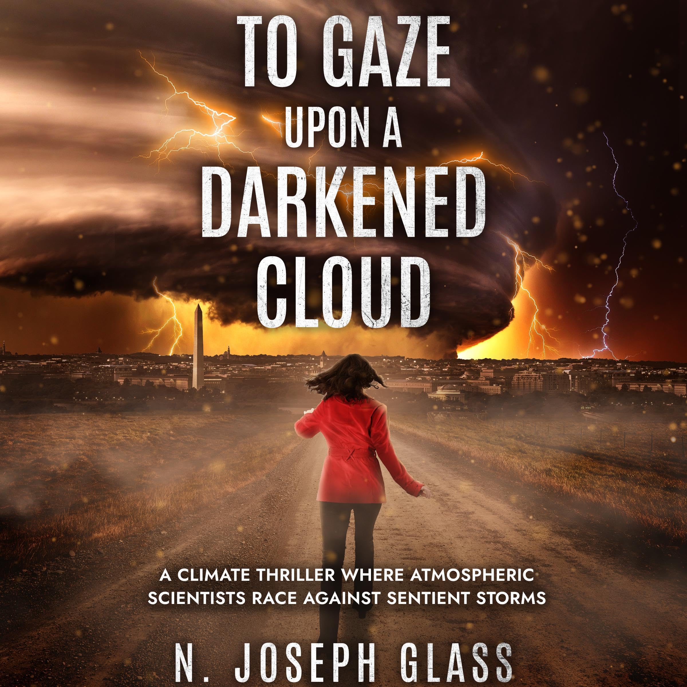 To Gaze Upon a Darkened Cloud: A Race Against Climatic Armageddon