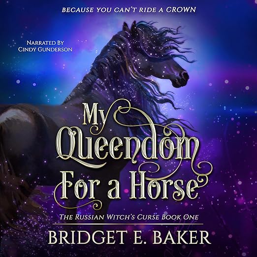 My Queendom for a Horse