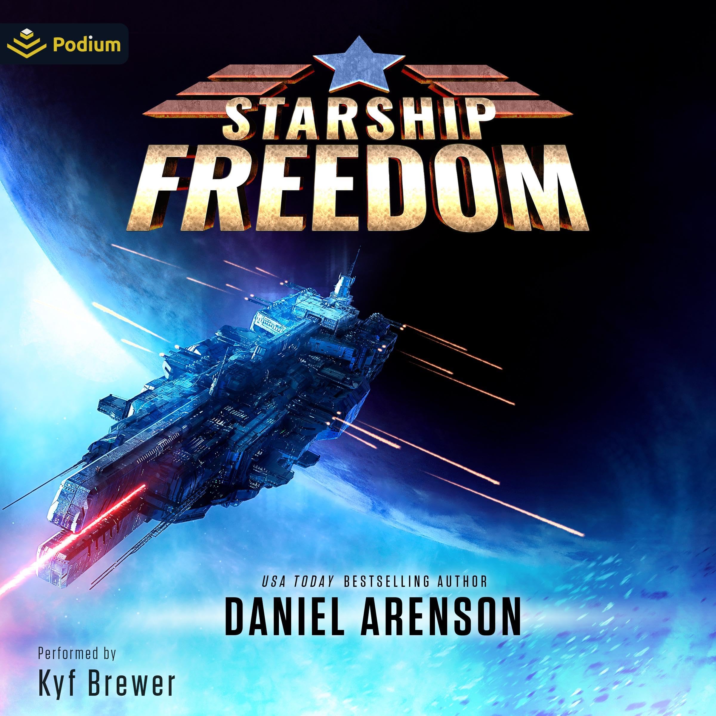 Starship Freedom (Starship Freedom Book 1)