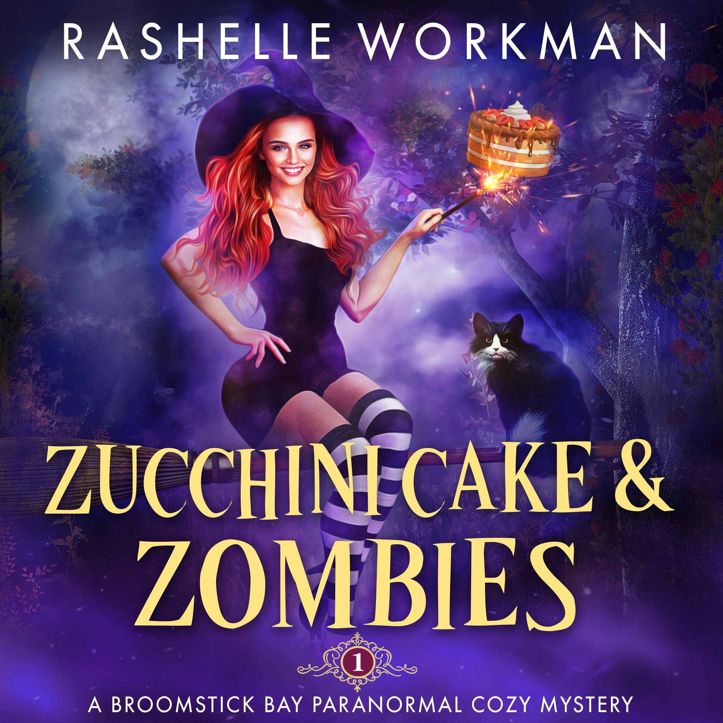 Zucchini Cake and Zombies (A Broomstick Bay Paranormal Cozy Mystery Book 1)
