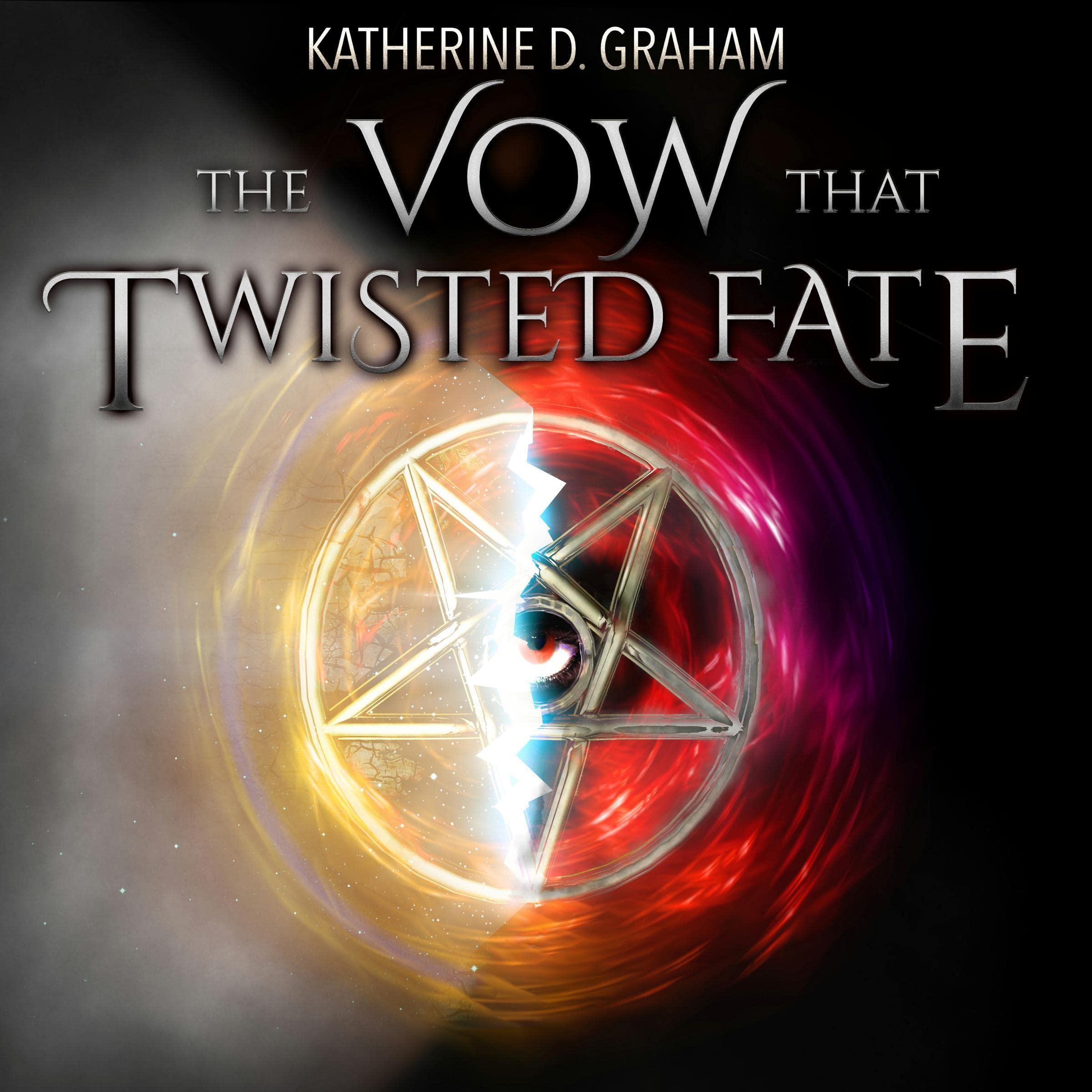 The Vow That Twisted Fate (The Vow That Twisted Fate Book 2)