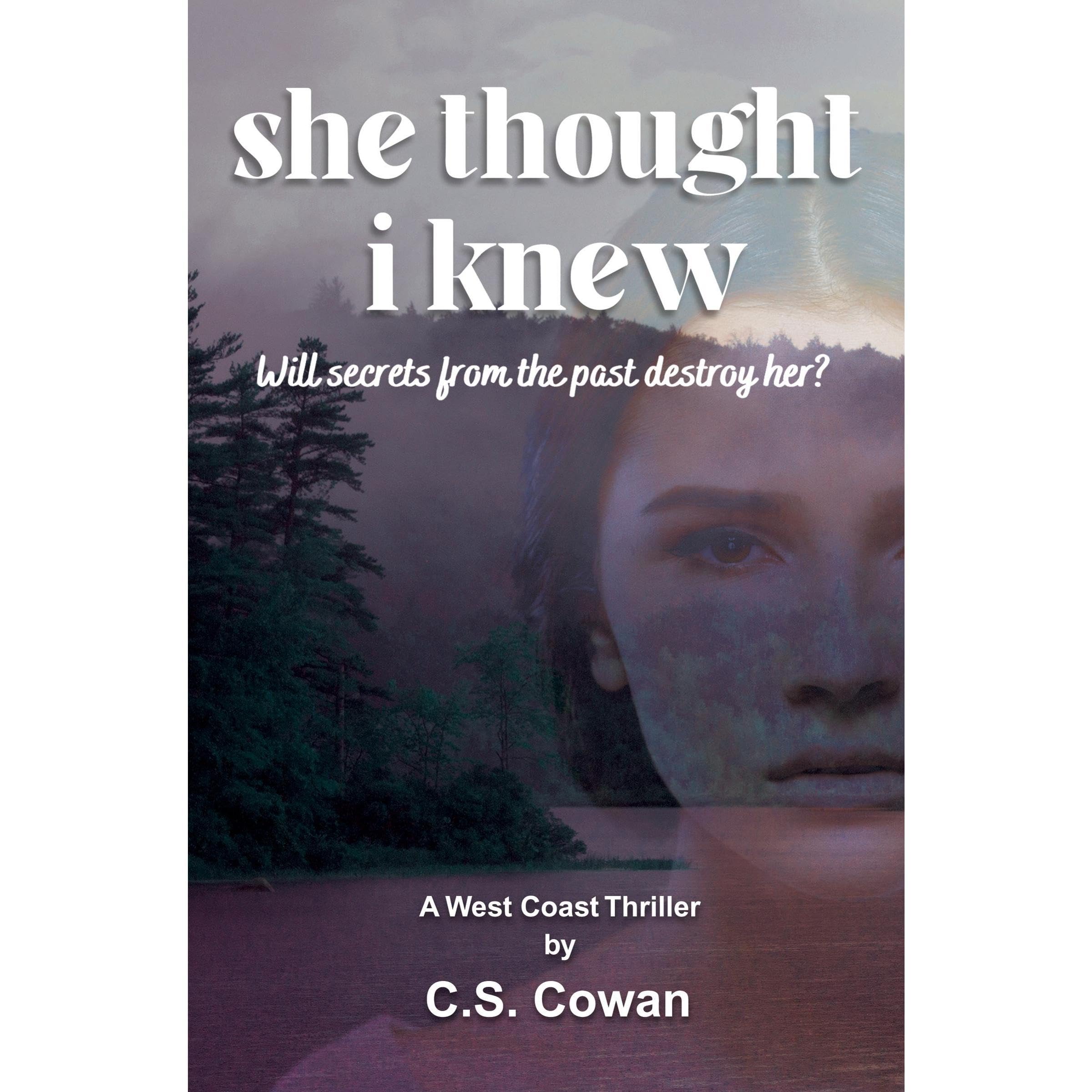 She Thought I Knew