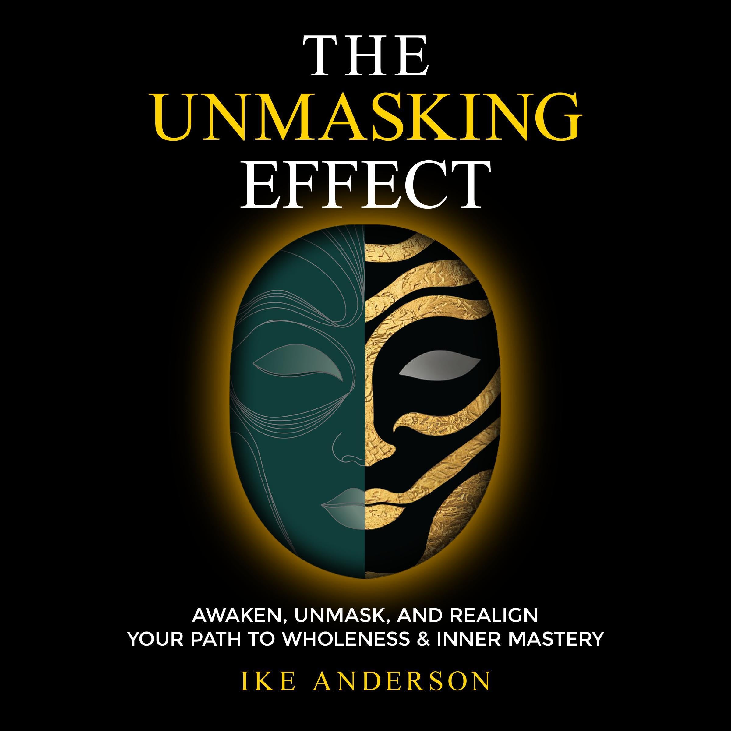 The Unmasking Effect