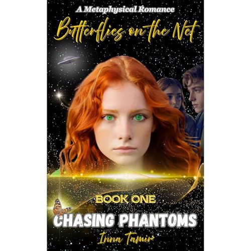 Chasing Phantoms (Butterflies on the Net Book 1)