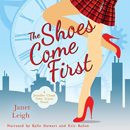 The Shoes Come First (Jennifer Cloud Book 1)