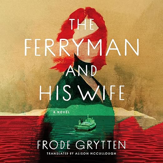 The Ferryman and His Wife