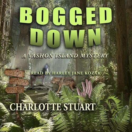 Bogged Down (A Vashon Island Mystery Book 1)