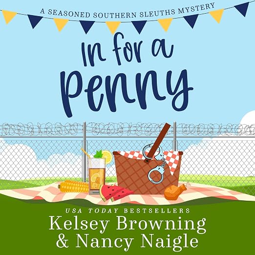 In for a Penny (Seasoned Southern Sleuths Cozy Mystery Book 1)